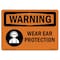 Signmission OSHA WARNING Sign, Wear Ear Protection, 10in X 7in Rigid Plastic, 10" W, 7" H, Landscape OS-WS-P-710-L-12905 - alternate 1